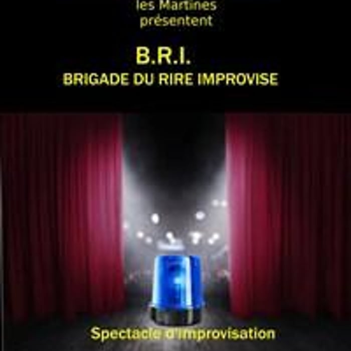 B.R.I : Brigade du Rire Improvisé