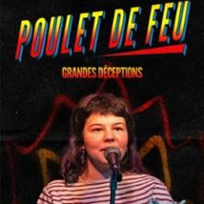 Poulet de Feu, Grandes Déceptions