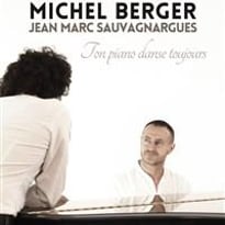 Jean Marc Sauvagnargues : Hommage à Michel Berger