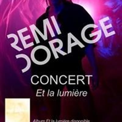 Rémi Dorage : Et la lumière