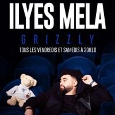 Ilyes Mela dans Grizzly