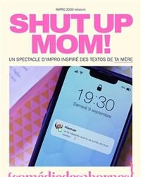 Impro 2000 : Shut up Mom !