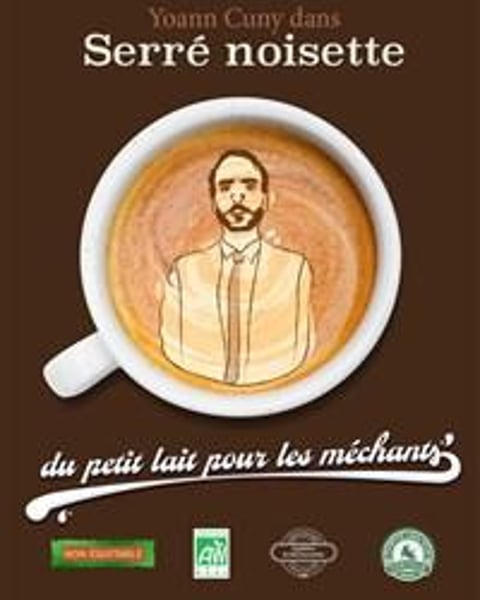 Yoann Cuny dans Serré noisette