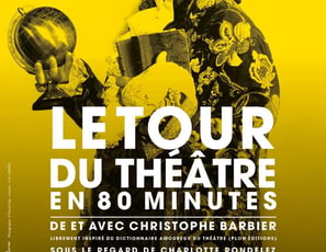 Le Tour du Théâtre en 80 Minutes