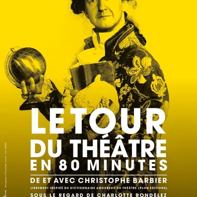 Le Tour du Théâtre en 80 Minutes