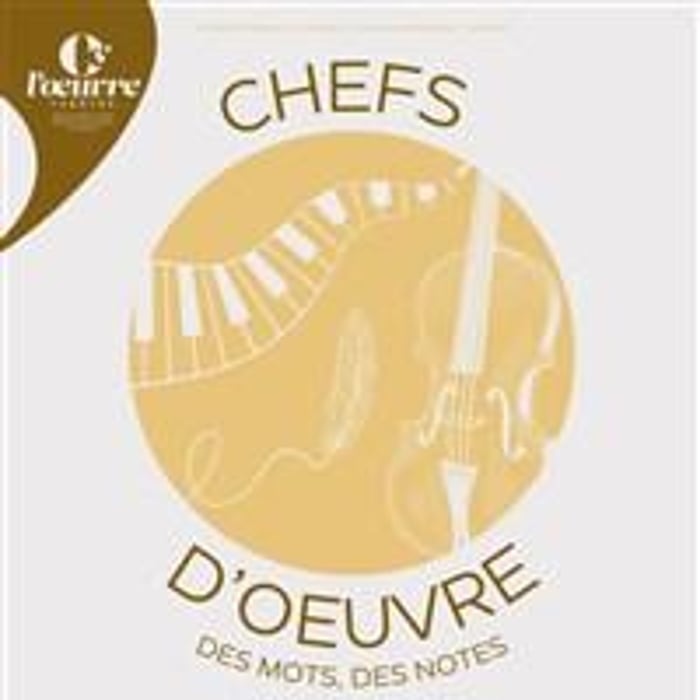 Chefs-d'oeuvre, Des mots, des notes : Maurice Ravel