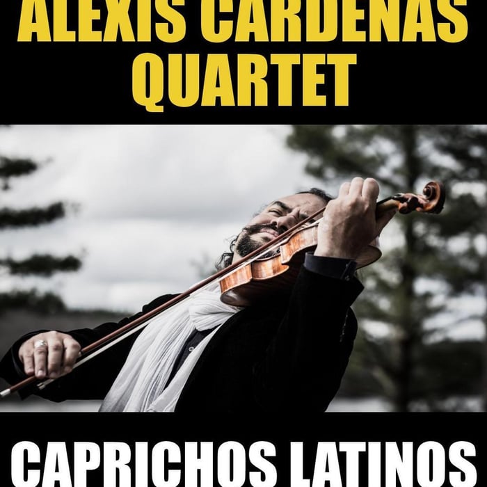 Alexis Cardenas Quartet, Caprichos Latinos