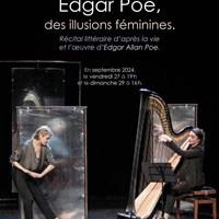 Edgar Poe, des illusions féminines