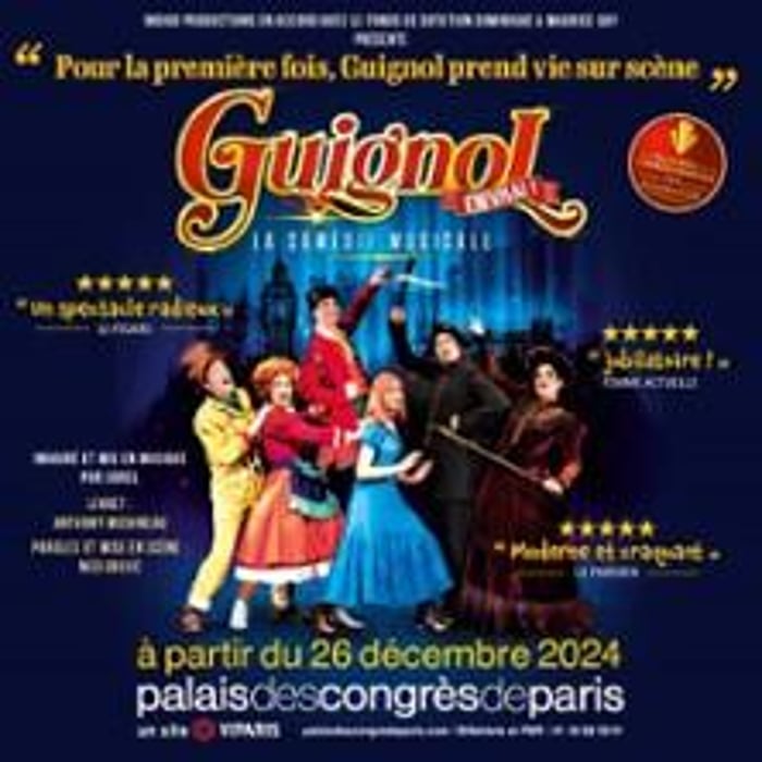 Guignol en Vrai ! La Comédie Musicale