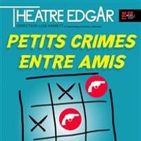 Petits crimes entre amis