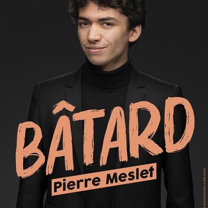 Pierre Meslet, bâtard