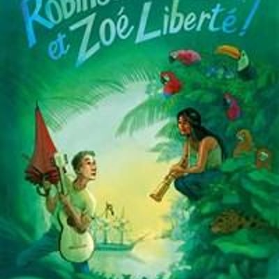 Robinson Crusoé... et Zoé Liberté !