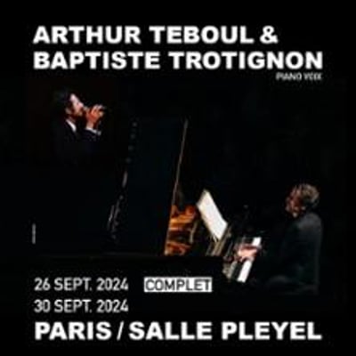 Arthur Teboul & Baptiste Trotignon, Piano Voix