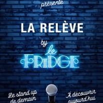 La Relève by le Fridge Comedy Club