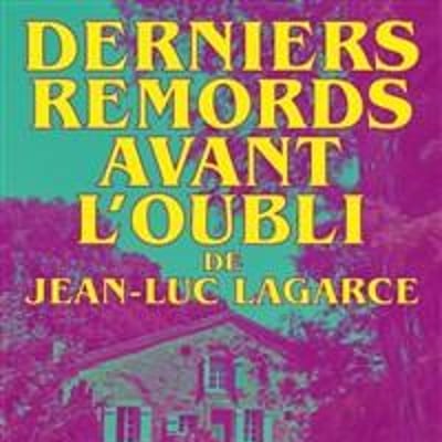 Derniers remords avant l'oubli