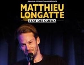 Matthieu Longatte dans Etat des Gueux