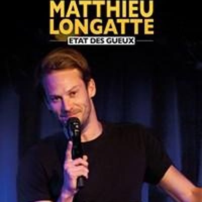 Matthieu Longatte dans Etat des Gueux