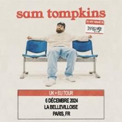 Sam Tompkins, Hi, My Name Is Insecure Tour