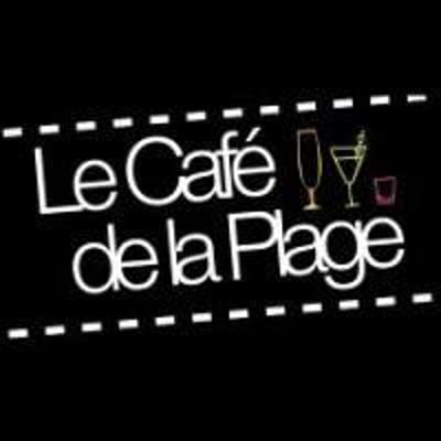 Le Café De La Plage