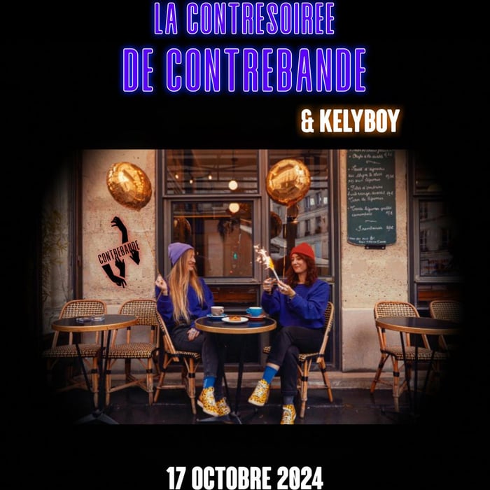 Contrebande et DJ set Kelyboy