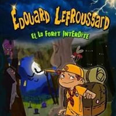 Edouard Lefroussard et la forêt interdite