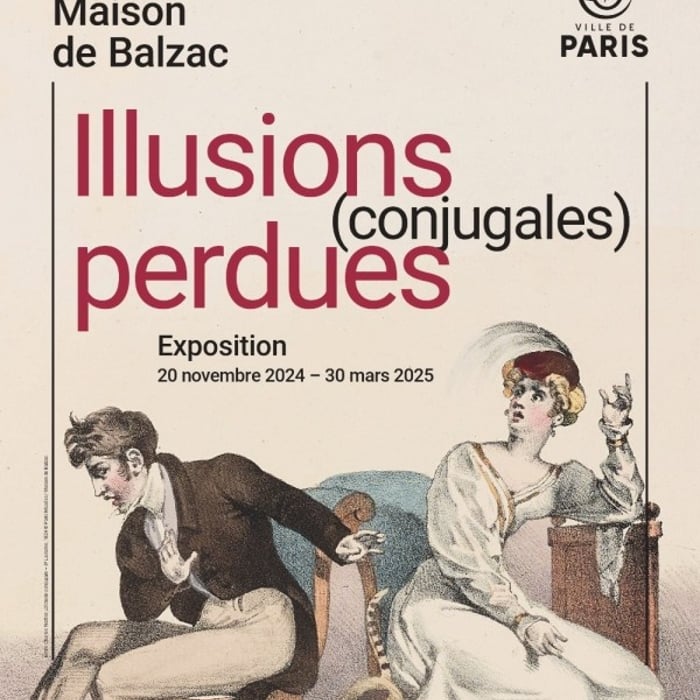 Affiche de l'exposition Les illusions conjugales perdues à la maison de Balzac