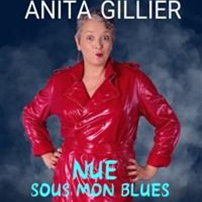 Anita Gillier dans Nue sous mon blues