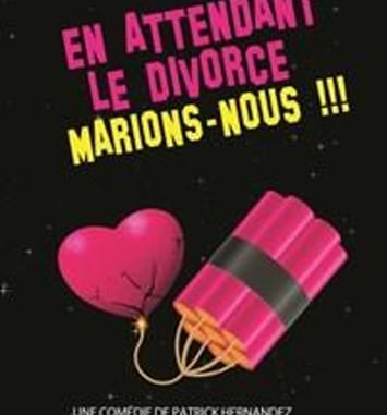 En attendant le divorce, marions-nous !