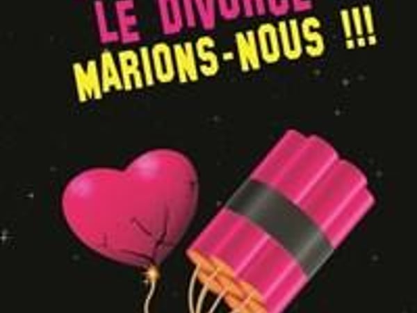 En attendant le divorce, marions-nous !