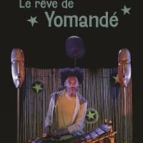 Le Rêve de Yomandé