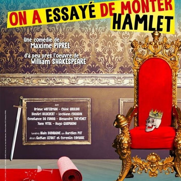 On a essayé de monter Hamlet