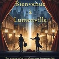 Bienvenue à Lumenville !