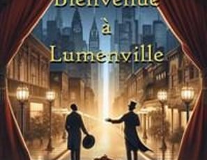 Bienvenue à Lumenville !