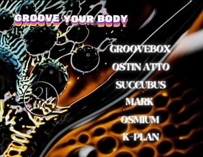 Groove Your Body et Panic Room