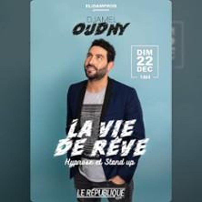 Djamel Oudny dans La Vie De Rêve