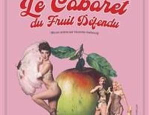 Le Burlesque Klub : Le Cabaret du Fruit Défendu