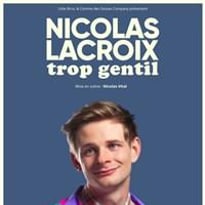 Nicolas Lacroix dans Trop Gentil