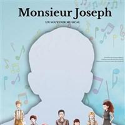 Monsieur Joseph : Comédie musicale historique