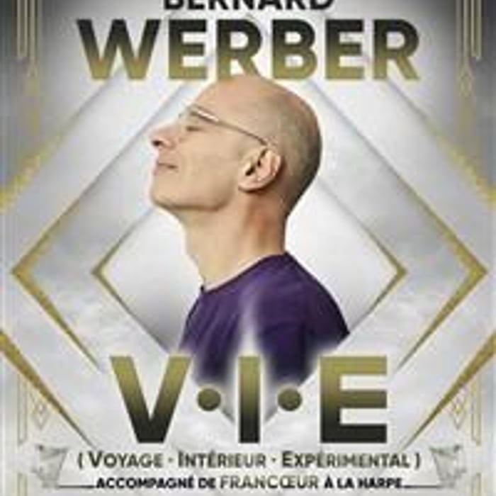 Bernard Werber dans V.I.E