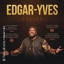 Edgar-Yves, Solide