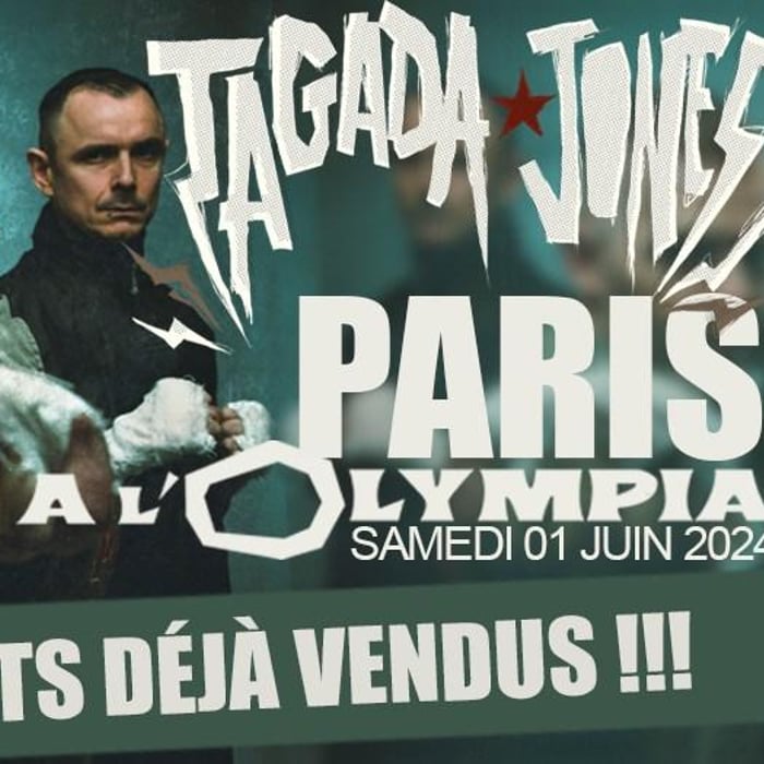 Tagada Jones, L'Olympia