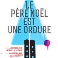 Le Père Noël est une Ordure