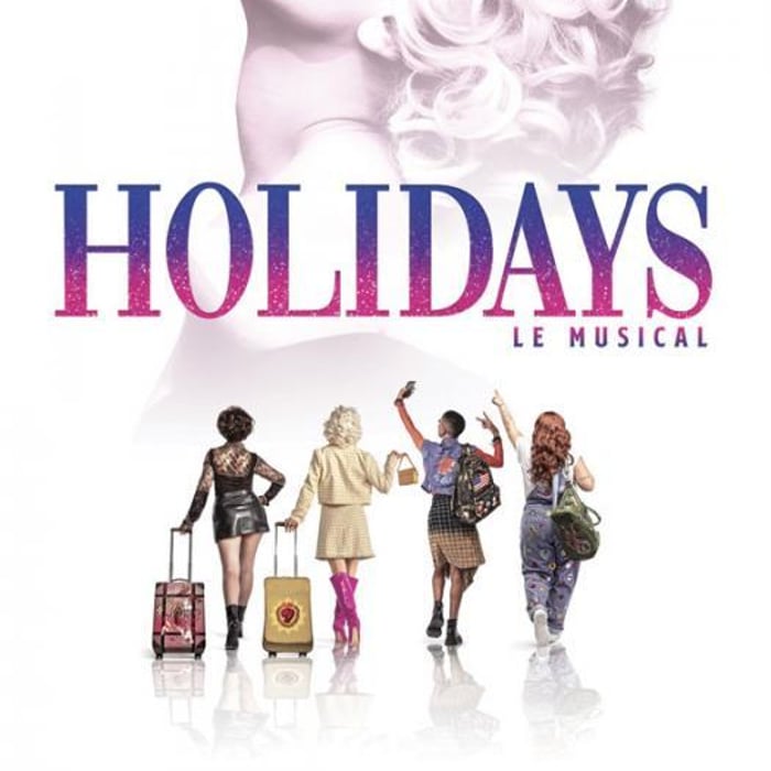 Holidays, le musical