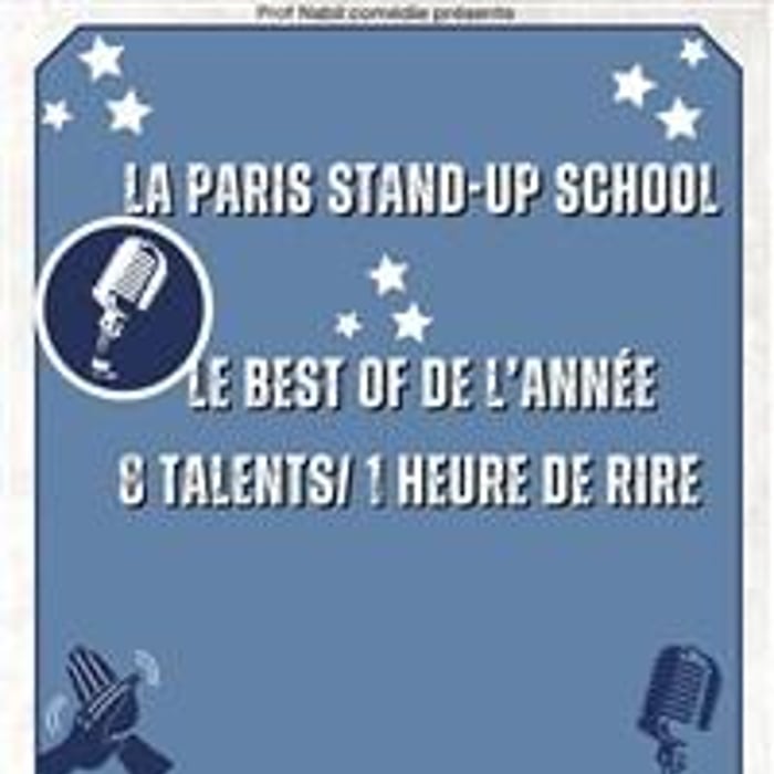 La Paris stand-up school : Le best of de l'année