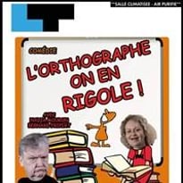 L'orthographe, on en rigole !