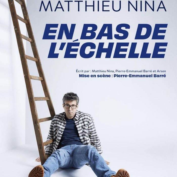 Matthieu Nina dans En Bas de l'Échelle