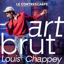 Louis Chappey, Art Brut