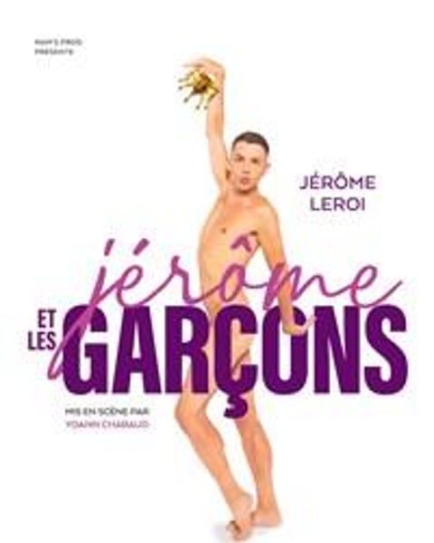 Jérôme Leroi dans Jérôme et les garçons