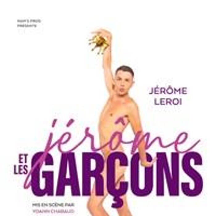 Jérôme Leroi dans Jérôme et les garçons