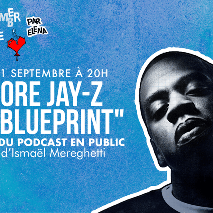 Je T'adore Jay-Z et The Blueprint